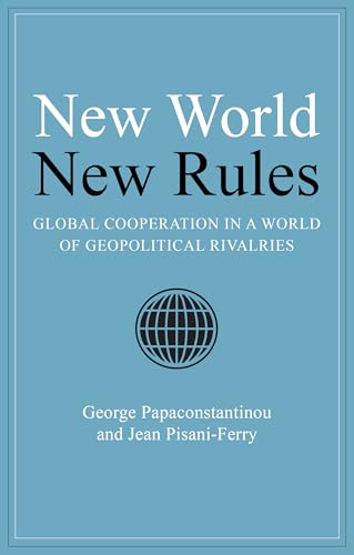 New World New Rules: Global Cooperation in a World of Geopolitical Rivalries von Agenda Publishing