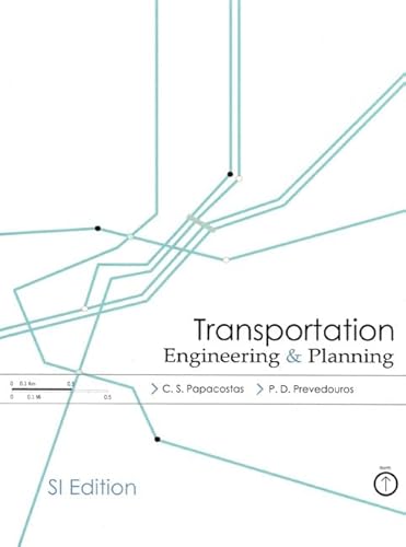 Transportation Engineering and Planning SI von Addison Wesley