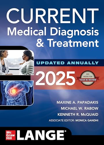 Current Medical Diagnosis and Treatment 2025 von McGraw-Hill Education