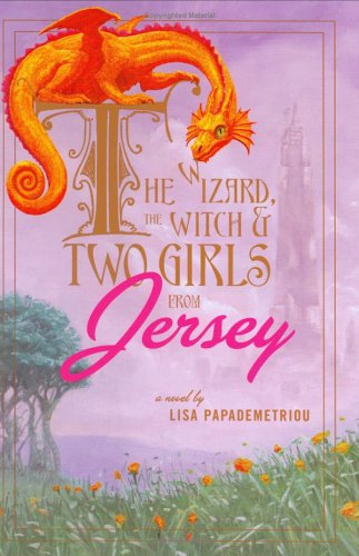 The Wizard, the Witch & Two Girls from Jersey