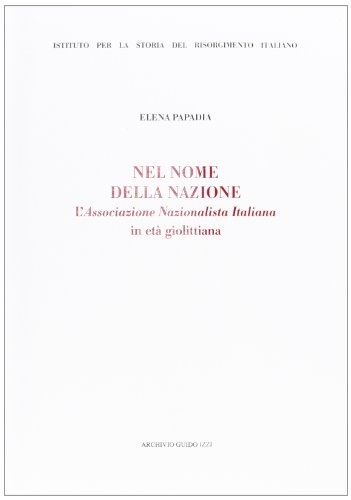 Nel nome della nazione von Archivio Izzi
