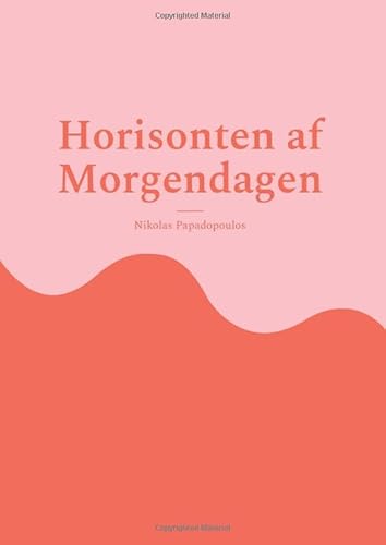 Horisonten af Morgendagen Horisonten af Morgendagen von BoD – Books on Demand – Dänemark