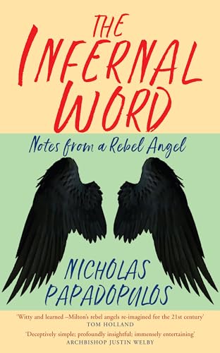 The Infernal Word: Notes from a Rebel Angel von Canterbury Press Norwich