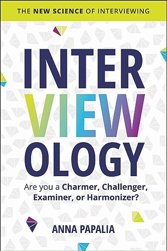 Interviewology: The New Science of Interviewing von Harper Business