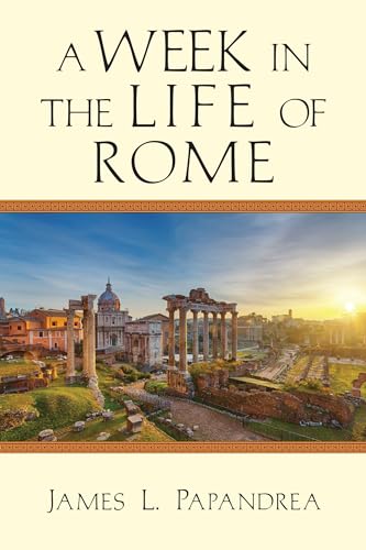 A Week in the Life of Rome von IVP Academic