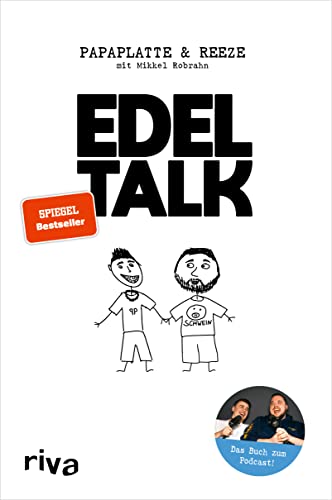 Edeltalk: Das Buch zum Podcast. Das erfolgreiche Podcast-Duo Papaplatte und Reeze erzählt die nostalgischsten, witzigsten und skurrilsten Geschichten von Kindheit bis Erwachsenenalter von RIVA