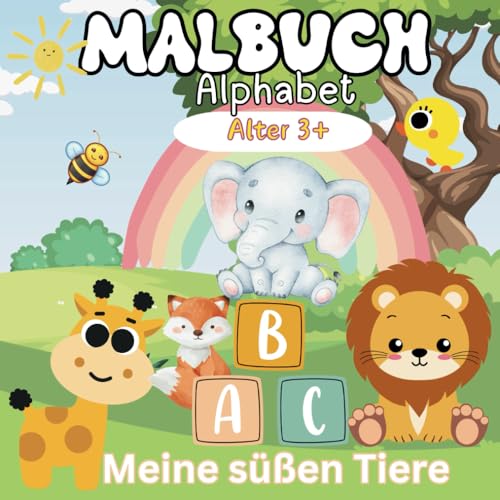 Meine süßen Tiere- Malbuch für Kinder: Ausmalbilder mit Tieren und Alphabet für Vorschulkinder ab 3 Jahren (Meine süßen Tiere: Lernen beim Spaß) Meine süßen Tiere- Malbuch für Kinder: Ausmalbilder mit Tieren und Alphabet für Vorschulkinder ab 3 Jahren (Meine süßen Tiere: Lernen beim Spaß)