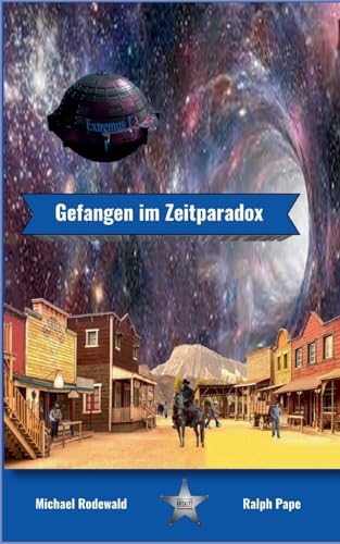 Gefangen im Zeitparadox: Zwei Welten begegnen sich (Future-Reihe) von Books on Demand
