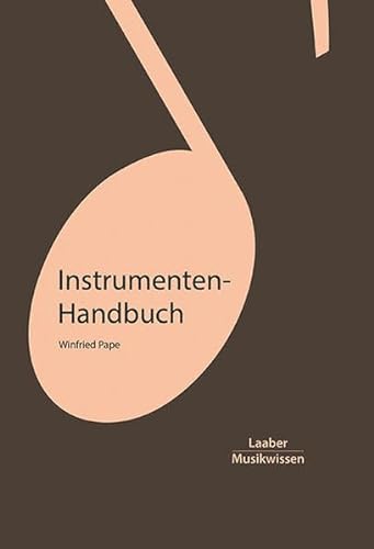 Instrumentenhandbuch (Grundlagen der Musik: In 14 Bänden)