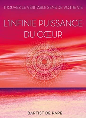 L'infinie puissance du coeur von TREDANIEL