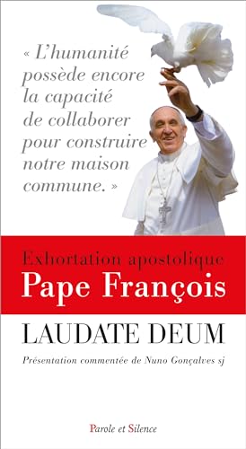 Laudate deum commenté: Présentation commentée de Andreas Gonçalves Lind sj