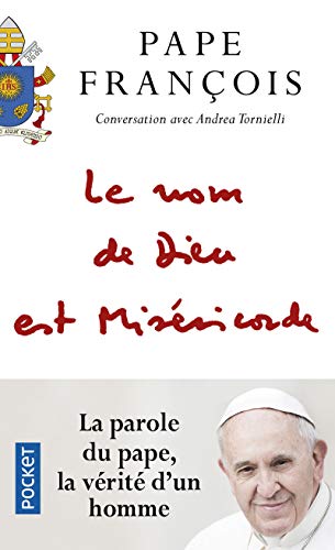 Le nom de Dieu est misericorde: Suivi de Misericordiae Vultus, Bulle d'indiction du jubilé extraordinaire de la Miséricorde Le nom de Dieu est misericorde: Suivi de Misericordiae Vultus, Bulle d'indiction du jubilé extraordinaire de la Miséricorde von Pocket