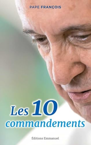 Les 10 commandements Les 10 commandements