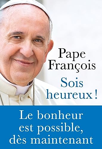 Sois heureux !: Le bonheur est possible, dès maintenant von REY