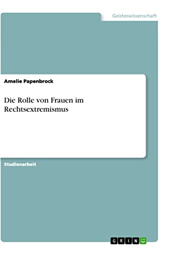 Die Rolle von Frauen im Rechtsextremismus