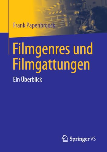 Filmgenres und Filmgattungen: Ein Überblick von Springer VS