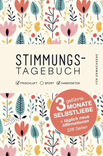Stimmungstagebuch für Erwachsene: DE Stimmungstagebuch für Erwachsene: DE von Bookmundo