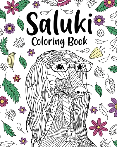 Saluki Coloring Book: Gifts for Dog Lovers, Floral Mandala Coloring, Dogs Coloring Book