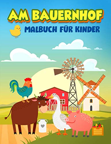 Am Bauernhof: Malbuch für Kinder: 35 niedliche Illustrationen für 3- bis 10-Jährige von Gray & Gold Publishing