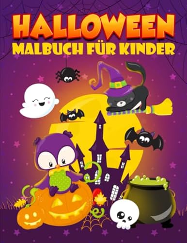 Halloween: Malbuch für Kinder: 35 niedliche Illustrationen für 3- bis 10-Jährige