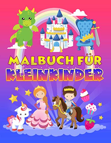 Malbuch für Kleinkinder: 35 niedliche Illustrationen zum Thema Märchen für 1- bis 3-Jährige Malbuch für Kleinkinder: 35 niedliche Illustrationen zum Thema Märchen für 1- bis 3-Jährige von Gray & Gold Publishing