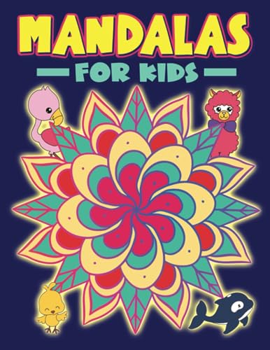 Mandalas for Kids: A Cute Coloring Book for Children with 50 Simple Beginner Pages Featuring Adorable Animals von Gray & Gold Publishing