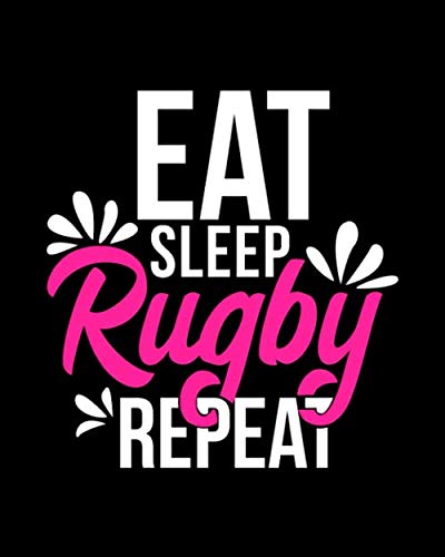 Eat Sleep Rugby Repeat: Notebook Libreta Cahier Taccuino Notizbuch: 100 Pages for Creative Writing, Doodling & Drawing ACE051 von Independently published