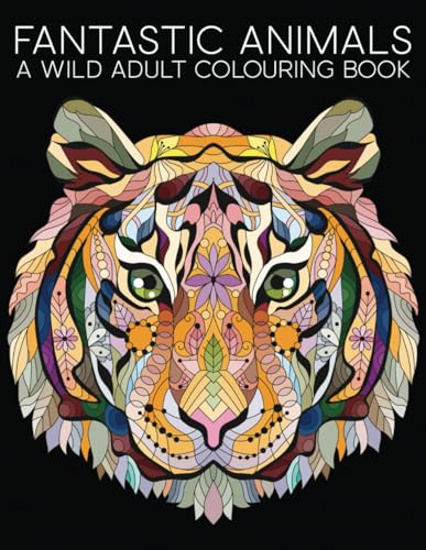Fantastic Animals: A Wild Adult Colouring Book von Gray & Gold Publishing