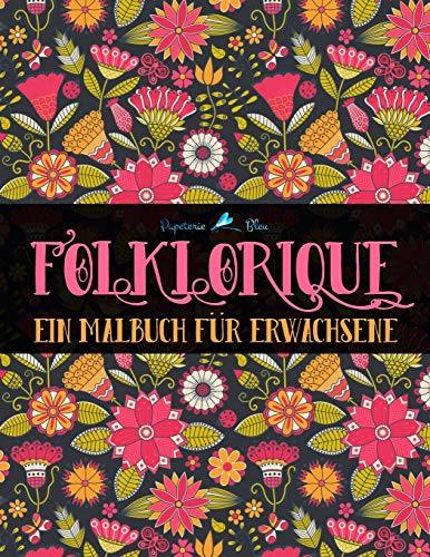 Folklorique: Ein Malbuch für Erwachsene von Gray & Gold Publishing