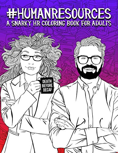 Human Resources: A Snarky HR Coloring Book for Adults von Gray & Gold Publishing