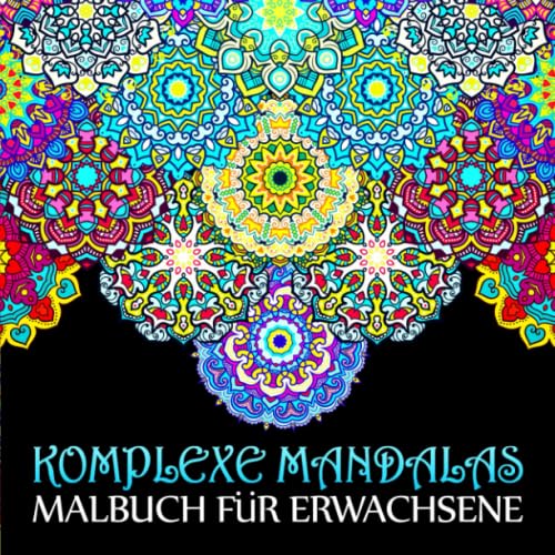 Komplexe Mandalas: Malbuch für Erwachsene von Gray & Gold Publishing