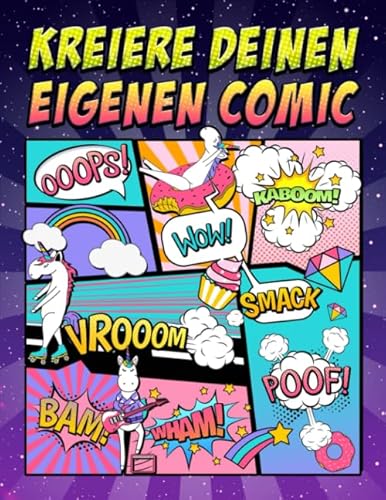 Kreiere deinen eigenen Comic: 100 leere Comic-Seiten für Erwachsene, Teenagers & Kinder: Einhorn Abdeckung 2858 von Gray & Gold Publishing