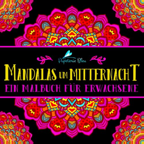 Mandalas um Mitternacht: Ein Malbuch für Erwachsene von Gray & Gold Publishing