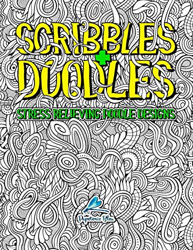Scribbles & Doodles: Stress Relieving Doodle Designs von Gray & Gold Publishing