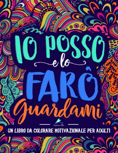 Un libro da colorare motivazionale per adulti: Io posso e lo farò. Guardami von Gray & Gold Publishing