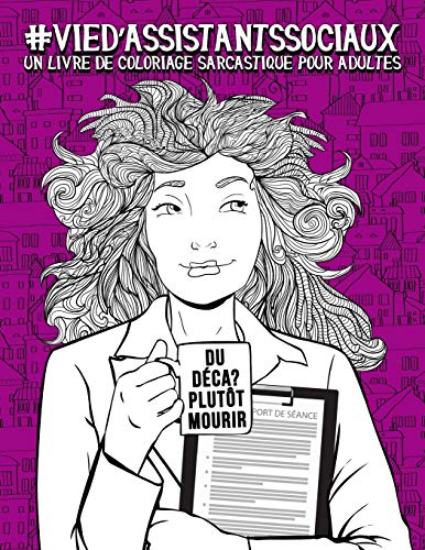 Vie d’assistants sociaux : Un livre de coloriage sarcastique pour adultes von Gray & Gold Publishing