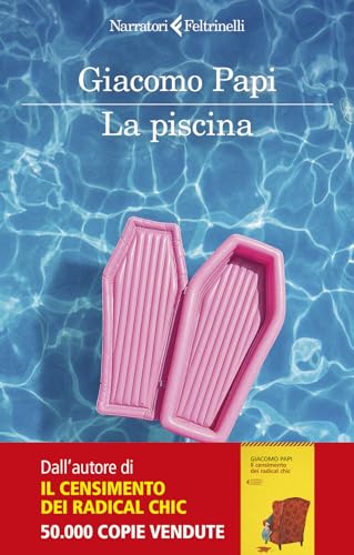 La piscina (I narratori) von Feltrinelli