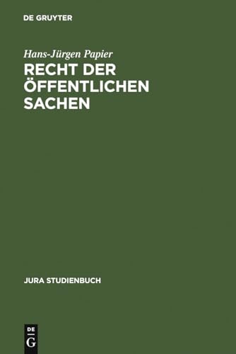Recht der öffentlichen Sachen (Jura Studienbuch)