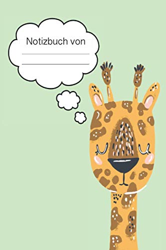 Notizbuch Giraffe: Notizbuch Giraffe, A5 mit gepunkteten Linien, 120 Seiten, für Notizen, Ideen oder als Tagebuch verwendbar Notizbuch Giraffe: Notizbuch Giraffe, A5 mit gepunkteten Linien, 120 Seiten, für Notizen, Ideen oder als Tagebuch verwendbar