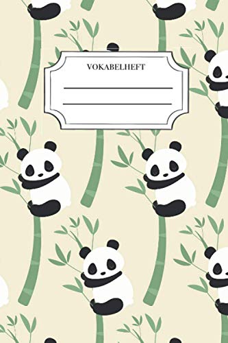 Panda Vokabelheft, 3 Spalten, 60 Seiten, A5 ( 6x9 Zoll ): Vokabelheft mit Vokabelheft mit 3 Spalten, 60 Seiten, A5 ( 6x9 Zoll ) von Independently published