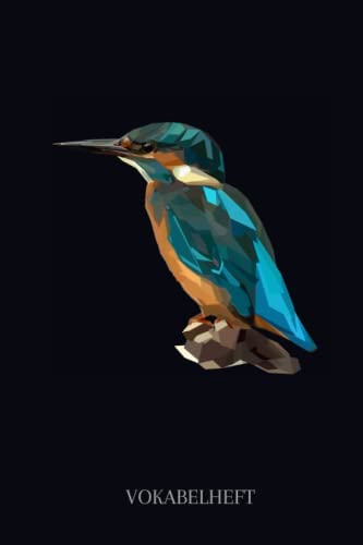 Vokabelheft: Vokabelheft Eisvogel, 60 Seiten mit je 2 Spalten, A5 Vokabelheft: Vokabelheft Eisvogel, 60 Seiten mit je 2 Spalten, A5