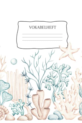 Vokabelheft: Vokabelheft Korallen, 60 Seiten mit je 3 Spalten, A5 Vokabelheft: Vokabelheft Korallen, 60 Seiten mit je 3 Spalten, A5