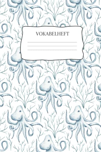 Vokabelheft: Vokabelheft Krake, 60 Seiten mit je 3 Spalten, A5 Vokabelheft: Vokabelheft Krake, 60 Seiten mit je 3 Spalten, A5 von Independently published