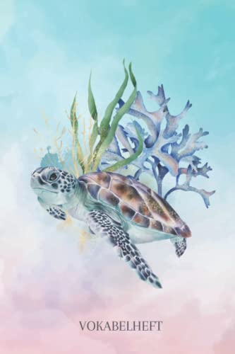 Vokabelheft: Vokabelheft Schildkröte, 60 Seiten mit je 2 Spalten, A5 Vokabelheft: Vokabelheft Schildkröte, 60 Seiten mit je 2 Spalten, A5 von Independently published