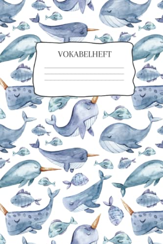 Vokabelheft: Vokabelheft Wal, 60 Seiten mit je 3 Spalten, A5 Vokabelheft: Vokabelheft Wal, 60 Seiten mit je 3 Spalten, A5