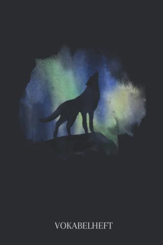 Vokabelheft: Vokabelheft Wolf, 60 Seiten mit je 2 Spalten, A5 Vokabelheft: Vokabelheft Wolf, 60 Seiten mit je 2 Spalten, A5 von Independently published