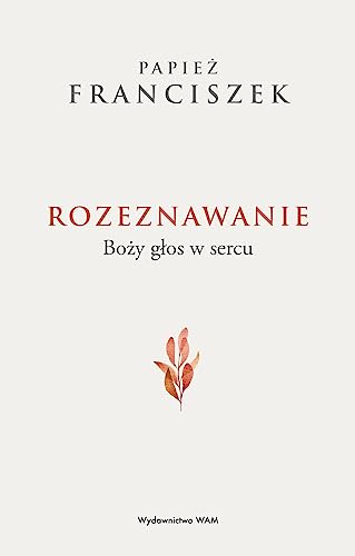 Rozeznawanie: Boży głos w sercu von WAM