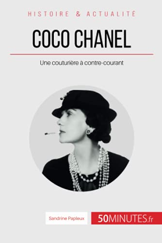 Coco Chanel: Une couturière à contre-courant (Grandes Personnalités, Band 34)