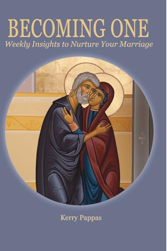 Becoming One: Weekly Insights to Nurture Your Marriage von Holy Cross Orthodox Press