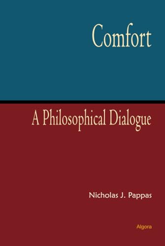 Comfort: A Philosophical Dialogue von Algora Publishing